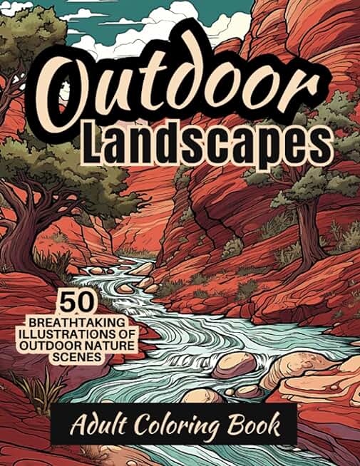 Adult Coloring Book Outdoor Nature Scenes