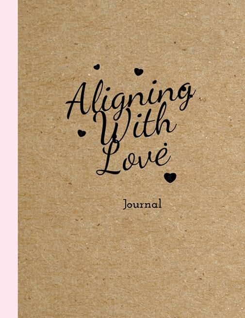 Aligning With Love