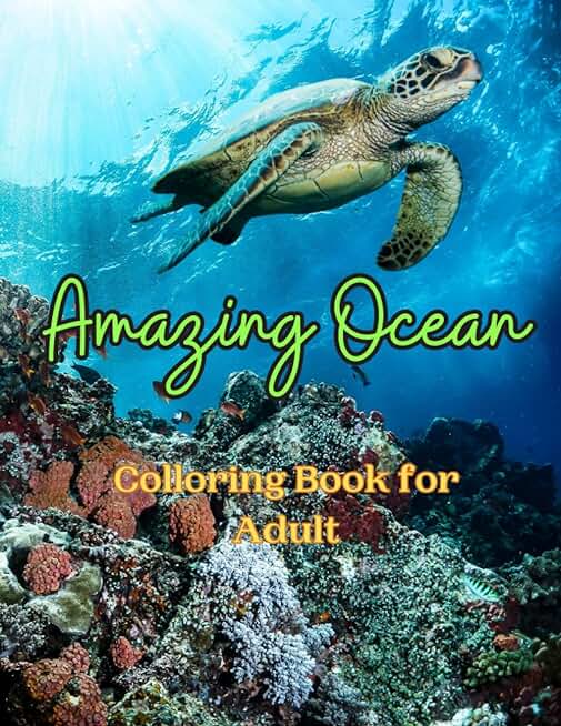 Amazing Ocean Coloring Book for Adult