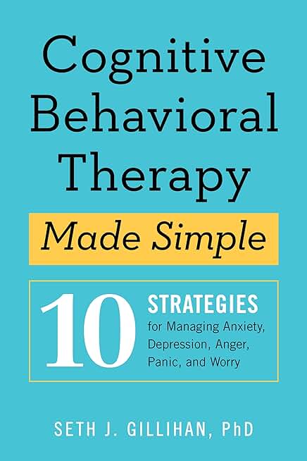 Cognitive Behavioral Therapy Made Simple