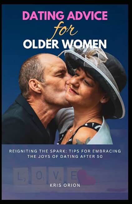 DATING ADVICE FOR OLDER WOMEN