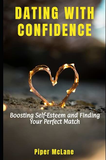 DATING WITH CONFIDENCE