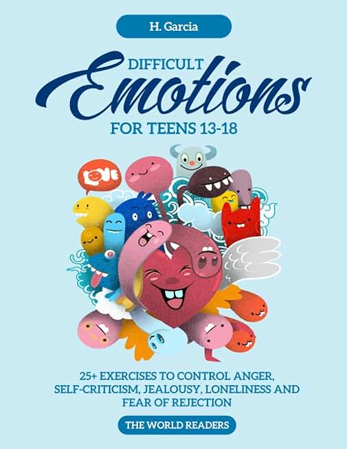 Difficult Emotions for Teens 13-18