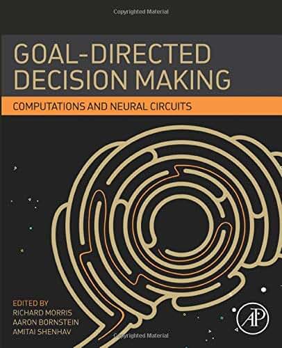 Goal-Directed Decision Making