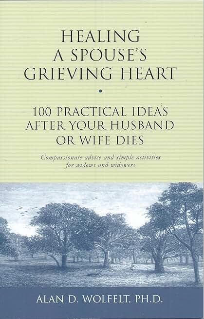 Healing a Spouse's Grieving Heart