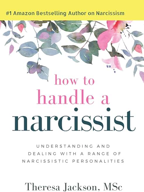 How to Handle a Narcissist