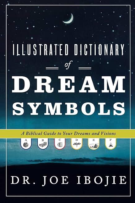 Illustrated Dictionary of Dream Symbols