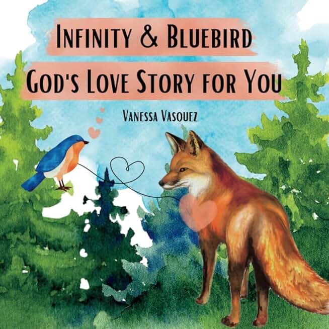 Infinity and Bluebird God's Love Story for You