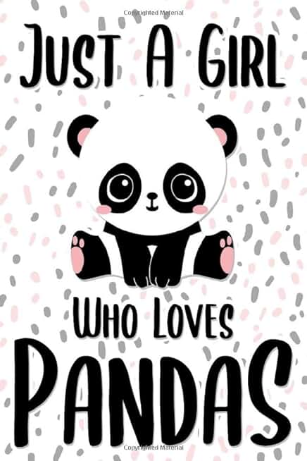 Just A Girl Who Loves Pandas