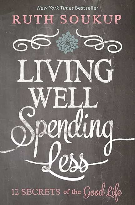 Living Well Spending Less