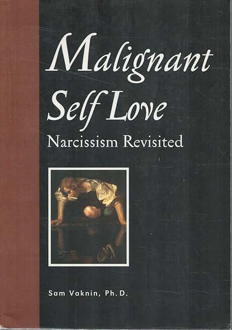 Malignant Self-Love