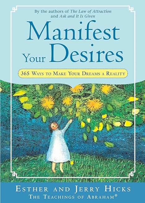 Manifest Your Desires