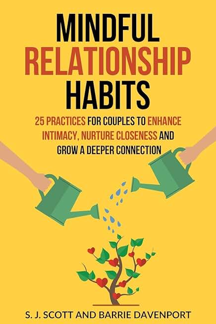 Mindful Relationship Habits