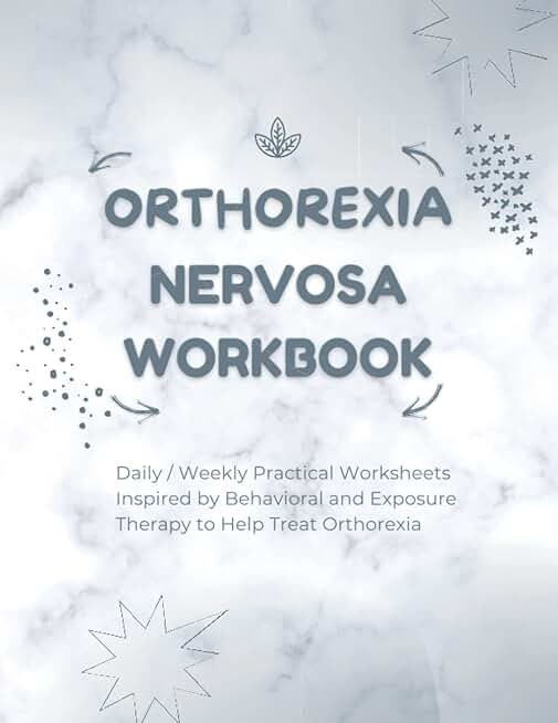 Orthorexia Nervosa Workbook