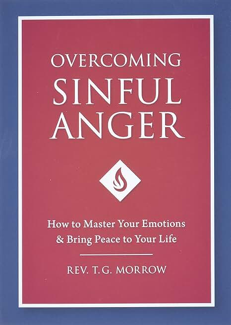 Overcoming Sinful Anger