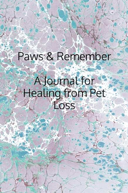 Pet Loss Grief Journal