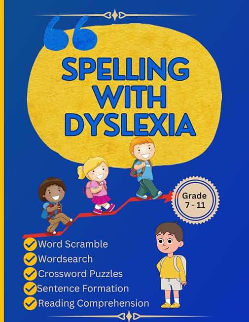 Spelling with Dyslexia