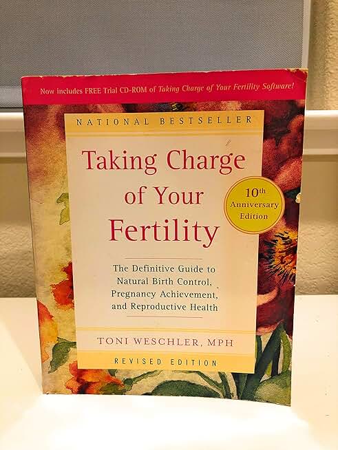 Taking Charge of Your Fertility, 10th Anniversary Edition