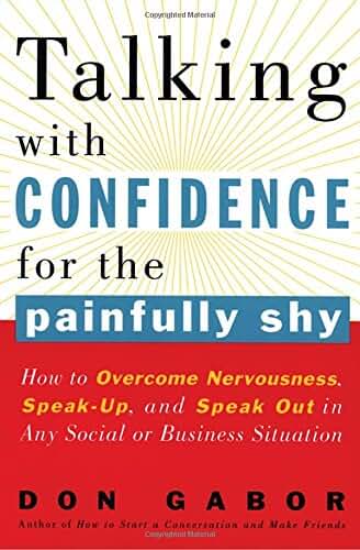 Talking with Confidence for the Painfully Shy