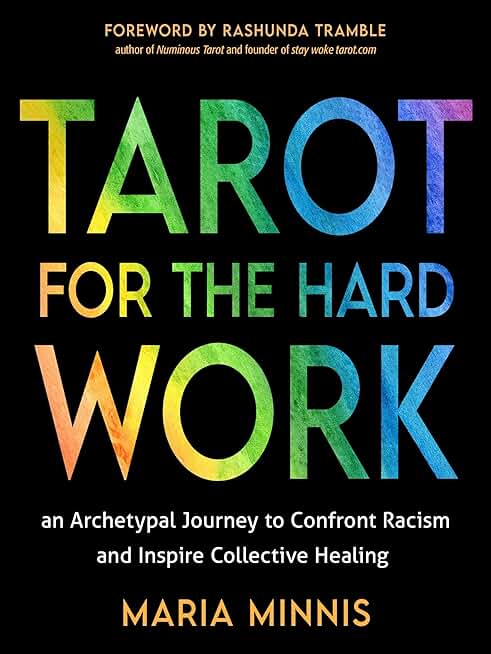 Tarot for the Hard Work