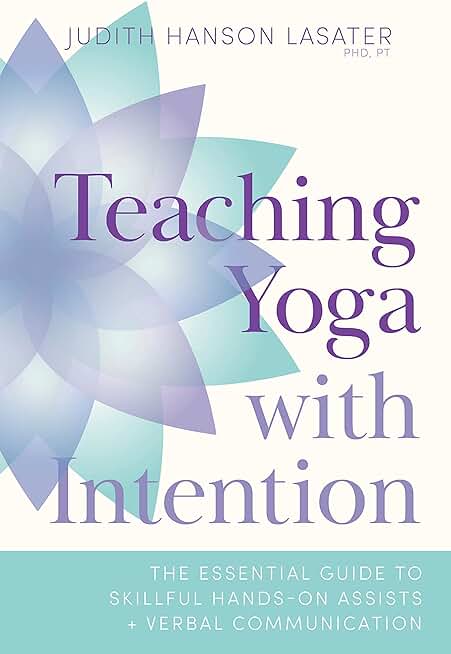 Teaching Yoga with Intention