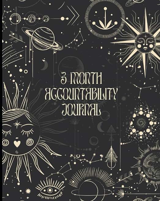 The 3 Month Accountability Journal