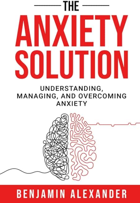 The Anxiety Solution