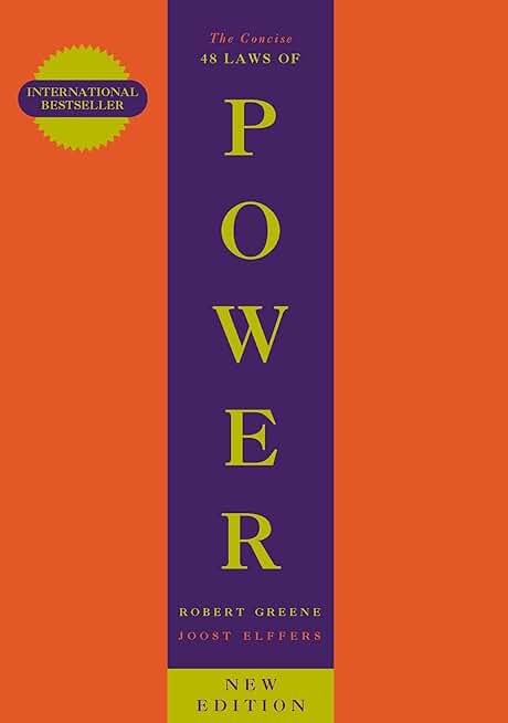 The Concise 48 Laws Of Power