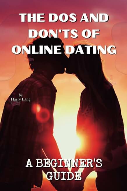 The Dos and Don'ts of Online Dating