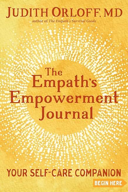 The Empath's Empowerment Journal