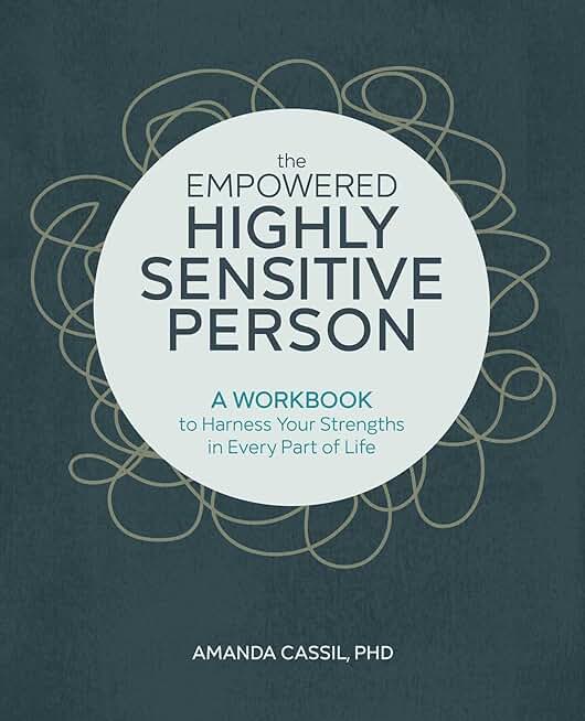 The Empowered Highly Sensitive Person