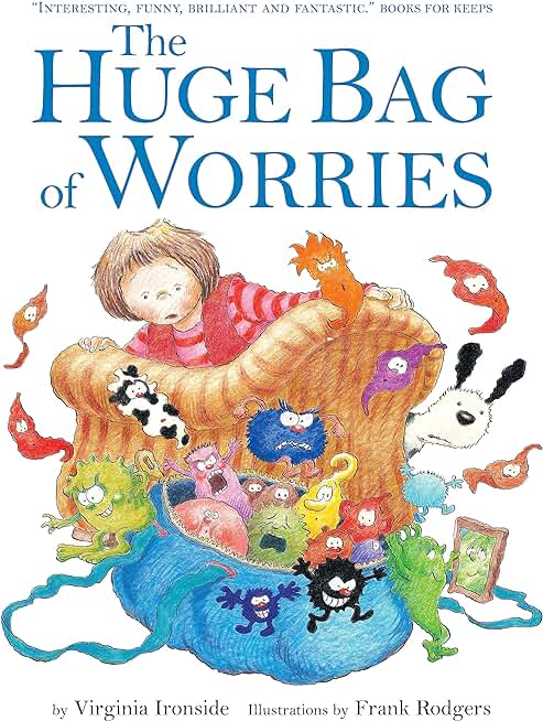 The Huge Bag of Worries