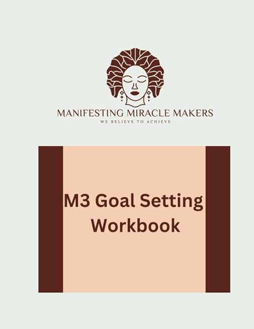 The M3 Goal Setting Workbook