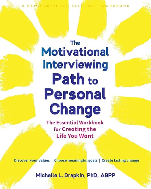 The Motivational Interviewing Path to Personal Change