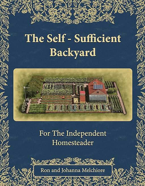 The Self-Sufficient Backyard