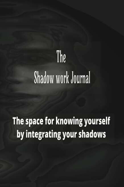 The Shadow Work Journal