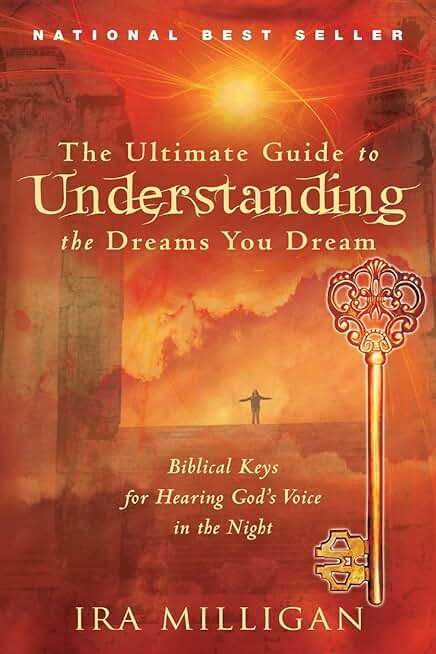 The Ultimate Guide to Understanding the Dreams You Dream