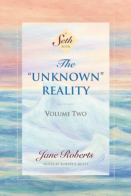 The "Unknown" Reality, Vol. 2