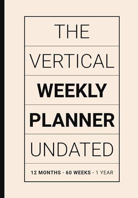 THE VERTICAL WEEKLY PLANNER