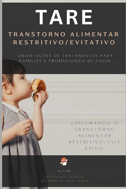 TRANSTORNO ALIMENTAR RESTRITIVO/EVITATIVO (TARE)