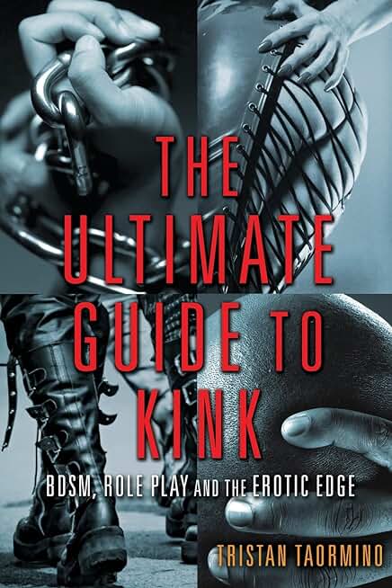 Ultimate Guide to Kink