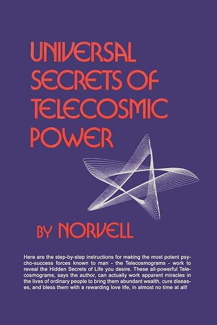 Universal Secrets of Telecosmic Power