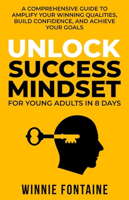 Unlock Success Mindset for Young Adults in 8 Days