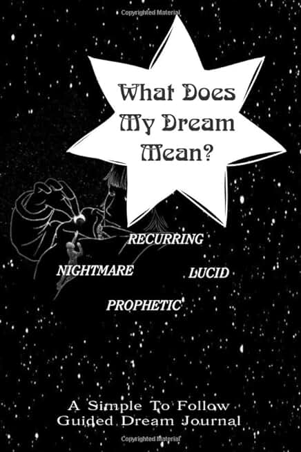 What Does My Dream Mean? Recurring Nightmare Lucid Prophetic