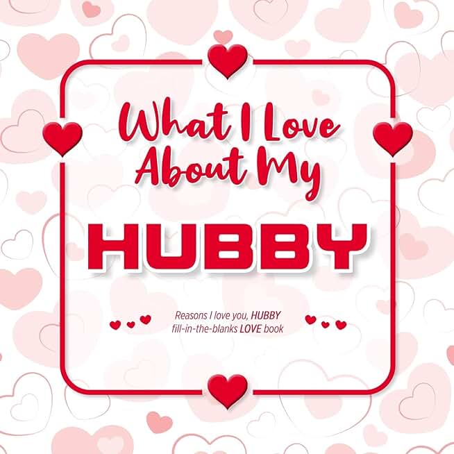 What I Love About My Hubby