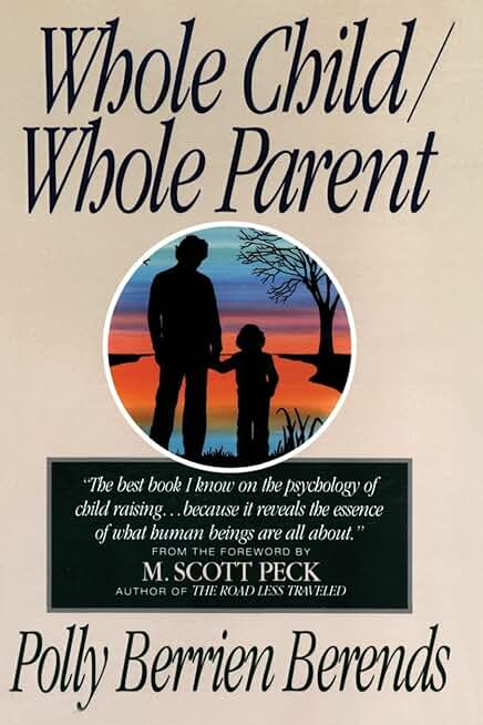 Whole Child/ Whole Parent