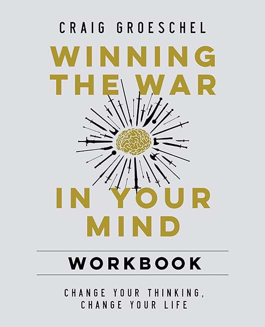 Winning the War in Your Mind Workbook