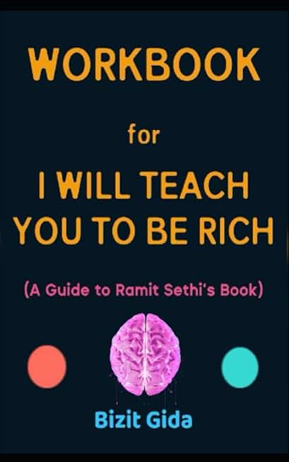 Workbook for I Will Teach You to be Rich by Ramit Sethi