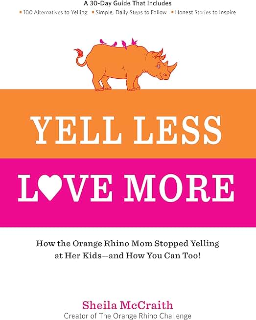 Yell Less, Love More