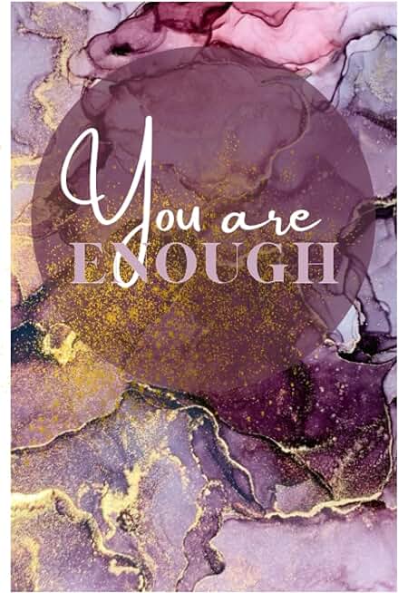 You Are Enough